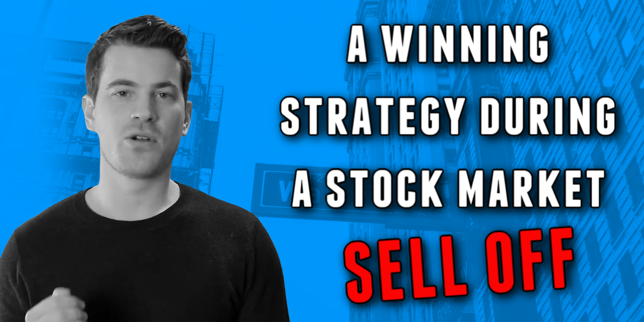 A winning strategy during a stock market sell off 📈